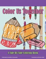 Color Us Together: A Side-By-Side Coloring Book For Kids And Adults