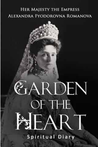 Garden of the Heart: Spiritual Diary