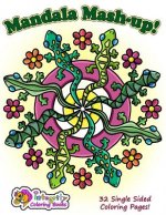 Mandala Mash-up!: Coloring Book