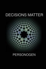 Decisions Matter