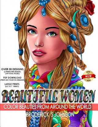 Beautiful Women: Color Beauties From Around The World