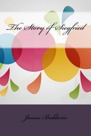 The Story of Siegfried