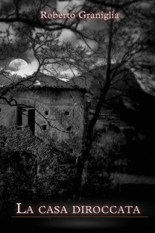 la casa diroccata