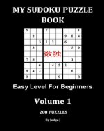 My Sudoku Puzzle Book: Easy Level for Beginners