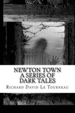 Newton Town: A Series of Dark Tales