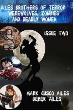 Werewolves, Zombies and Deadly Women