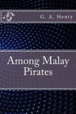 Among Malay Pirates