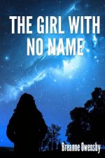 The Girl With No Name