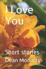 I Love You: Short Stories