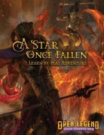 A Star Once Fallen: Open Legend Learn-by-play Adventure Module