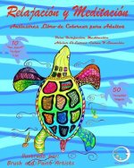 ANTIESTRES Libro De Colorear Para Adultos: Relajación Y Meditación - Para Relajación, Meditación, Curación Y Calmar El Stress