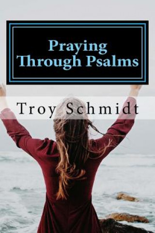 Praying Through Psalms