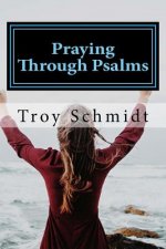 Praying Through Psalms