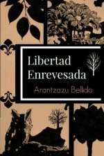 Libertad enrevesada