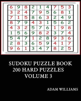 Sudoku Puzzle Book: 200 Hard Puzzles Volume 3