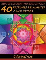 Libro de Colorear para Adultos Volumen 5