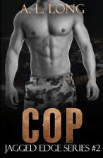 Cop: Jagged Edge Series #2