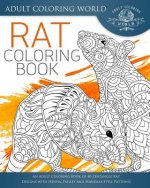 Rat Coloring Book: An Adult Coloring Book of 40 Zentangle Rat Designs with Henna, Paisley and Mandala Style Patterns
