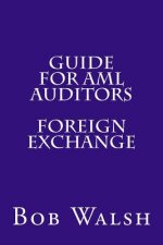 Guide for AML Auditors - Foreign Exchange