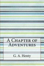 A Chapter of Adventures