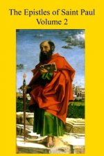 The Epistles of Saint Paul: With Introduction and Commentary for Priests and Students