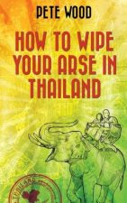 How To Wipe Your Arse In Thailand