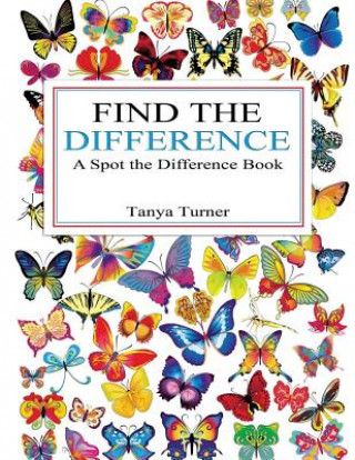 Find the Difference: A Spot the Difference Book
