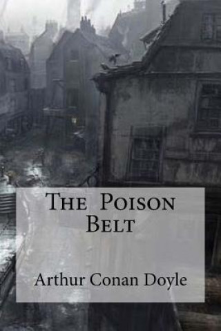 The Poison Belt (Arthur Conan Doyle,Edibooks)(Brožovaná)