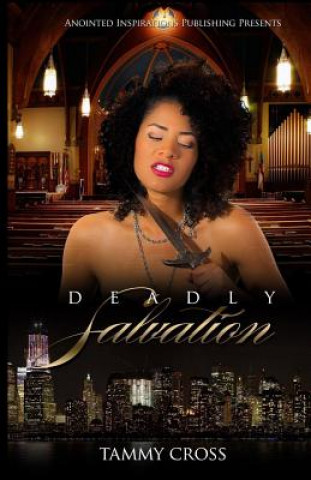 Deadly Salvation