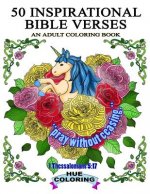 50 Inspirational Bible Verses: An Adult Coloring Book