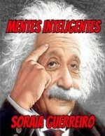 Mentes Inteligentes: Aumente sua capacidade intelectual em até 90%