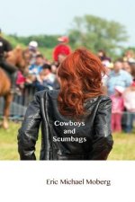 Cowboys and Scumbags