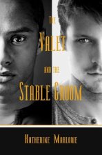 The Valet and the Stable Groom: M/M Regency Romance