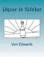 Liquor is Thicker: Better Boi Books