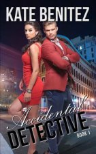 Accidental Detective - Book 1