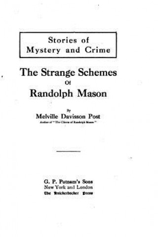 The Strange Schemes of Randolph Mason