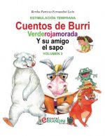 Los cuentos de Burri. Verderojamorada y su amigo el sapo: Tomo 2-Estimulación Temprana