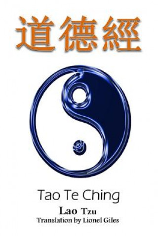 Tao Te Ching: Bilingual Edition, English and Chinese (Lao Tzu,Dragon Reader,Lionel Giles)(Miękka)