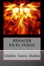 renacer en el fuego