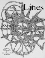 Lines: Quiet Flows, Weaving Stillness