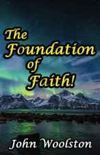 The Foundation of Faith!