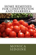 Home Remedies For Constipation And Diarrhea