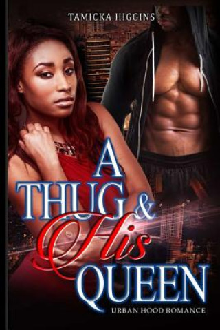 A Thug & His Queen