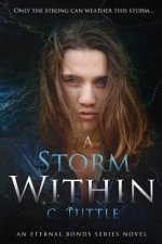 A Storm Within