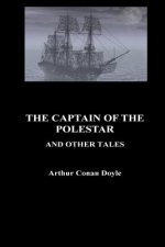 The Captain of the Pole-Star and Other Tales