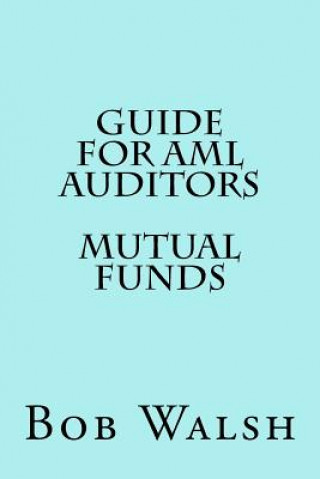 Guide for AML Auditors - Mutual Funds