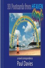33 Postcards From Heaven (Mono Edition): A novel correspondance