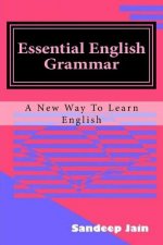 Essential English Grammar: A New Way to Learn English