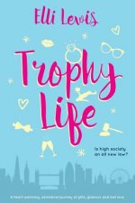Trophy Life