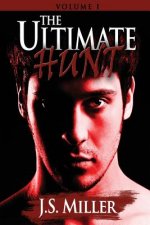 The Ultimate Hunt: Volume I
